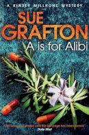 Sue Grafton - A is for Alibi - 9781447212218 - V9781447212218