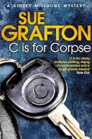 Sue Grafton - C Is for Corpse (Kinsey Millhone Mystery 3) - 9781447212232 - V9781447212232