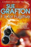 Sue Grafton - F is for Fugitive - 9781447212263 - V9781447212263