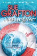 Sue Grafton - J is for Judgement - 9781447212317 - V9781447212317