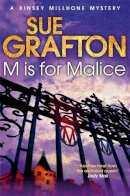 Sue Grafton - M is for Malice - 9781447212348 - V9781447212348