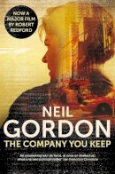 Neil Gordon - The Company You Keep - 9781447227830 - V9781447227830