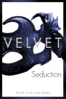 Velvet - Seduction - 9781447231622 - KSG0009624
