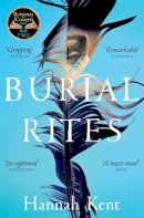 Susannah Nix - Burial Rites: The BBC Between the Covers Book Club Pick - 9781447233176 - 9781447233176