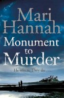 Mari Hannah - Monument to Murder - 9781447246077 - V9781447246077