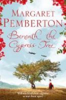 Pemberton, Margaret - Beneath the Cypress Tree - 9781447248675 - V9781447248675