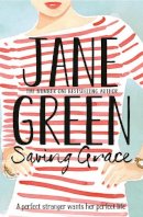Jane Green - Saving Grace - 9781447258636 - KSG0016881