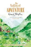 BLYTON, ENID - The Valley of Adventure (Adventure Series) - 9781447262763 - V9781447262763