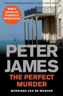 Peter James - The Perfect Murder - 9781447266037 - V9781447266037