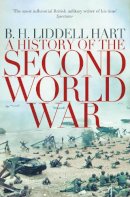 B. H. Liddell Hart - A History of the Second World War - 9781447266921 - V9781447266921