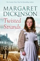 Margaret Dickinson - Twisted Strands - 9781447268314 - V9781447268314
