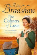 Rita Bradshaw - The Colours of Love - 9781447271581 - V9781447271581