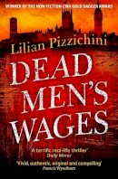 Lilian Pizzichini - Dead Men´s Wages - 9781447271840 - V9781447271840