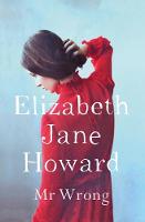 Elizabeth Jane Howard - Mr Wrong - 9781447272434 - V9781447272434