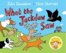 Julia Donaldson - What the Jackdaw Saw - 9781447280842 - V9781447280842