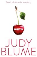 Judy Blume - Forever - 9781447281047 - V9781447281047