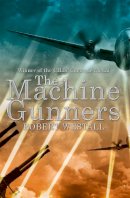Robert Westall - The Machine Gunners - 9781447284161 - V9781447284161