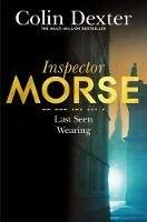 Colin Dexter - Last Seen Wearing (Inspector Morse Mysteries) - 9781447299080 - V9781447299080