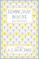 A.e. Hotchner - Hemingway in Love - 9781447299912 - V9781447299912
