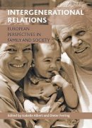 Isabelle Albert - Intergenerational Relations: European Perspectives in Family and Society - 9781447300984 - V9781447300984