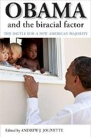 Andrew . Ed(S): Jolivette - Obama and the Biracial Factor - 9781447301004 - V9781447301004