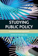 M Hill - Studying Public Policy: An International Approach - 9781447311072 - V9781447311072