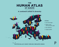 Dimitris Ballas - The Human Atlas of Europe: A Continent United In Diversity - 9781447313540 - V9781447313540
