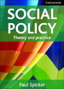 Paul Spicker - Social Policy: Theory and Practice - 9781447316091 - V9781447316091