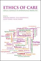 Marian Barnes - Ethics of Care: Critical Advances in International Perspective - 9781447316541 - V9781447316541
