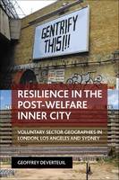 Geoffrey Deverteuil - Resilience in the Post-Welfare Inner City: Voluntary Sector Geographies in London, Los Angeles and Sydney - 9781447316640 - V9781447316640