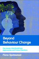 Fiona Spotswood - Beyond Behaviour Change - 9781447317562 - V9781447317562
