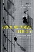 Paperback - Justice and Fairness in the City: A Multi-Disciplinary Approach to ˊOrdinaryˊ Cities - 9781447318392 - V9781447318392