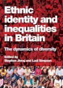 Stephen Jivraj - Ethnic Identity and Inequalities in Britain: The Dynamics of Diversity - 9781447321811 - V9781447321811