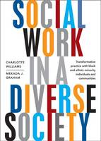 Charlotte Williams - Social Work in a Diverse Society: Transformative Practice with Black and Minority Ethnic Individuals and Communities - 9781447322627 - V9781447322627