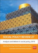 Zoë Irving (Ed.) - Social Policy Review 27: Analysis and Debate in Social Policy, 2015 - 9781447322771 - V9781447322771