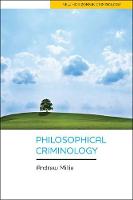 Andrew Millie - Philosophical Criminology - 9781447323709 - V9781447323709