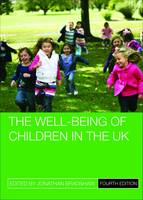 Jonathan Bradshaw - The Well-Being of Children in the UK - 9781447325635 - V9781447325635
