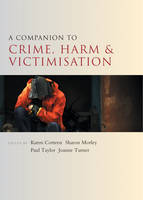 K (Ed)Et Al Corteen - A Companion to Crime, Harm and Victimisation - 9781447325727 - V9781447325727