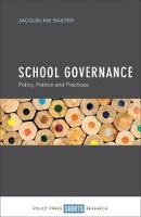 Jacqueline Baxter - School Governance: Policy, Politics and Practices - 9781447326021 - V9781447326021