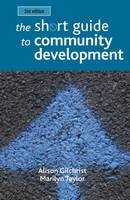 Alison Gilchrist - The Short Guide to Community Development - 9781447327837 - V9781447327837