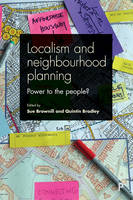 Sue Brownill - Localism and Neighbourhood Planning: Power to the People? - 9781447329503 - V9781447329503