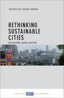 David Simon - Rethinking sustainable cities: Accessible, green and fair - 9781447332848 - V9781447332848