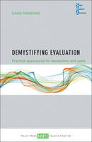 David Parsons - Demystifying Evaluation: Practical Approaches for Researchers and Users - 9781447333906 - V9781447333906