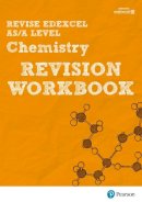 Nigel Saunders - Pearson REVISE Edexcel AS/A Level Chemistry Revision Workbook - 2023 and 2024 exams - 9781447989943 - V9781447989943