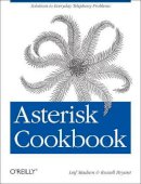 Leif Madsen - Asterisk Cookbook - 9781449303822 - V9781449303822