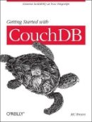 Mc Brown - Getting Started with CouchDB - 9781449307554 - V9781449307554