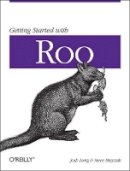 Josh Long - Getting Started with Roo - 9781449307905 - V9781449307905