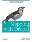 Alan Palazzolo - Mapping with Drupal - 9781449308940 - V9781449308940