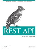 Mark Masse - REST API Design Rulebook - 9781449310509 - V9781449310509