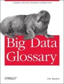 Pete Warden - Big Data Glossary - 9781449314590 - V9781449314590